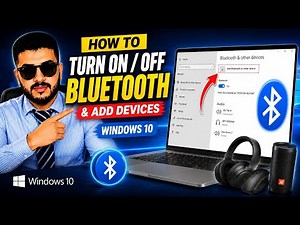 How to Turn Bluetooth On/Off & Add Devices in Windows 10