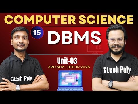 DBMS | Unit-03 P-07 | CSE 3rd Sem By Ujjwal Sir BTEUP 2025