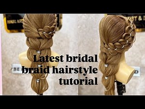 Latest bridal braid hairstyle tutorial step by step | lace braid hairstyle | weddings hairstyle