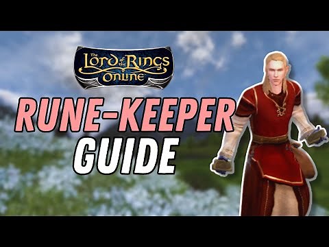 Rune-Keeper Class Guide | Lord of the Rings Online (2025)