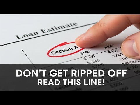How to Read a Loan Estimate (Don't Get Ripped Off)