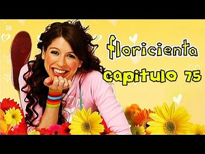 Floricienta - Capítulo 75 Temporada 1(HD)
