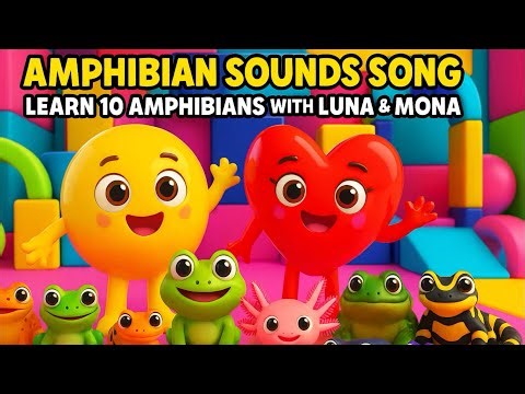 Kids Amphibian Song and Sound with Mona and Luna