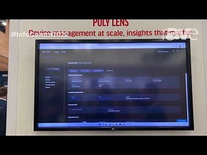 InfoComm 2022: Poly Breaks Down Poly Lens Device Management Software, Integration with ServiceNow