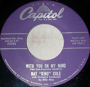 Nat "King" Cole - With You On My Mind / The Song Of Raintree County