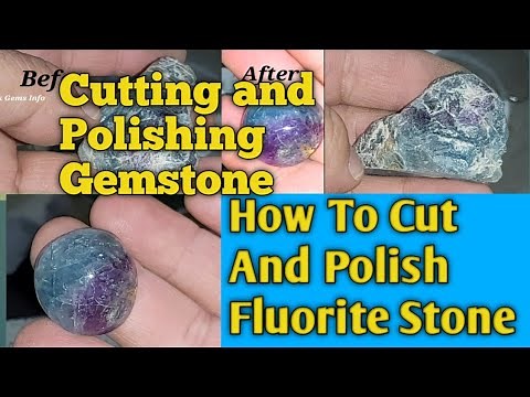 How to Cut And Polish Fluorite Stone | cutting and Polishing fluorite | Rough fluorite