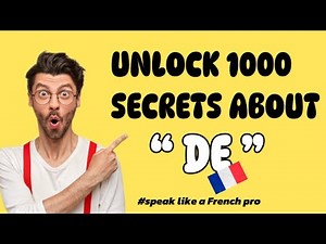 How to use “DE” in French