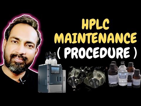 HPLC MAINTENANCE PROCEDURE | HPLC MAINTENANCE
