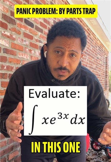 Everybody forgets the 1/3 in this one. Panic problem for Calc 1 and Calc 2. Evaluate the integral of x e^(3x) dx. Drop your answer in the comments and lets see what you got. Part 2 later for the solution. Hes riding his bike. #calculus #calc2 #integrationbyparts #math #college