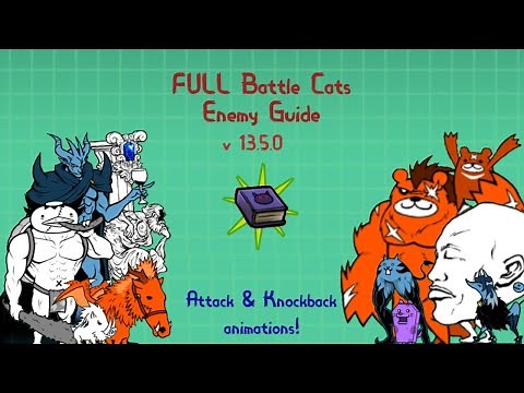 FULL Battle Cats Enemy Guide | v. 13.5.0
