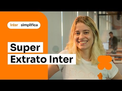 Super Extrato Inter: você no controle das suas finanças