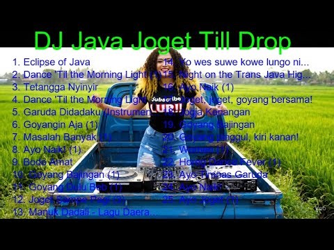 DJ Java Joget Till Drop | Dugeman 24 Jam dengan Kompilasi Lagu Remix Viral