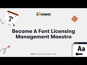 Become A Font Licensing Management Maestro