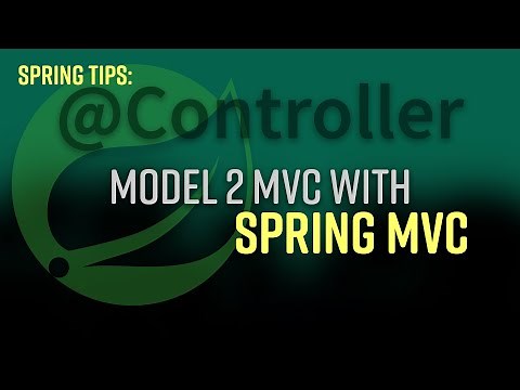 Spring Tips: @Controllers: the "C" in Model-2 MVC