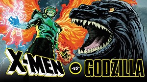 Godzilla vs X-Men: The King of Monsters dominates the House of X