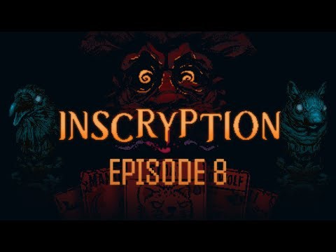Inscryption Gameplay (No Commentary) – Episode 8 – Act 2 Begins