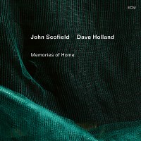 Memories Of Home – John Scofield & Dave Holland Review | All About Jazz