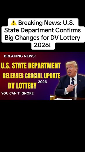 Major Updates for DV Lottery 2026 Applicants Revealed