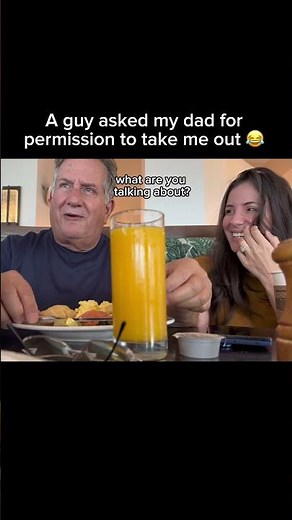 A guy asked my dad for permission to take me out 😂 #prank #funny