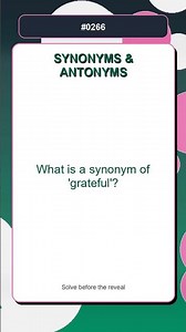 Synonyms Antonyms Quiz | What is a synonym of 'grateful'? | English Vocabulary