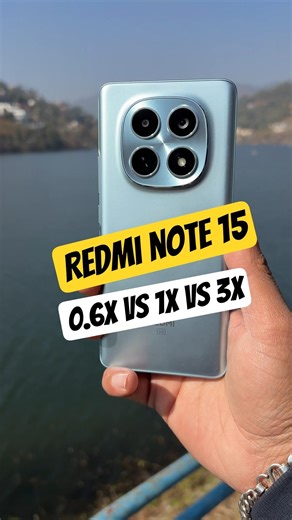 Redmi Note 15 Camera Test | 0.6x vs 1x vs 3x