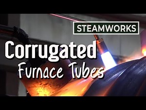 Corrugated Furnaces for Firetube Boilers - SteamWorks