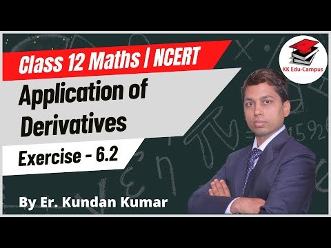 Exercise 6.2 (Q.No. 1 - 6) | NCERT Class 12 Maths | Application of Derivatives NCERT Chapter 6