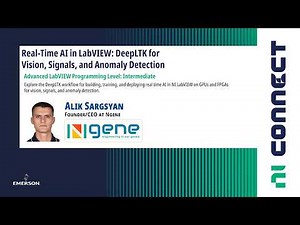 Real-Time AI in LabVIEW: DeepLTK for Vision, Signals, and Anomaly Detection (NI Connect 2026)