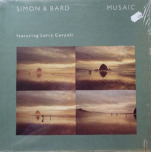 Simon & Bard Featuring Larry Coryell - Musaic