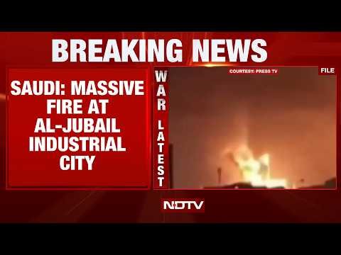 Iran Strikes Saudi | Massive Fire At Saudi's Al Jubail Industrial Hub After Iranian Drone Attack