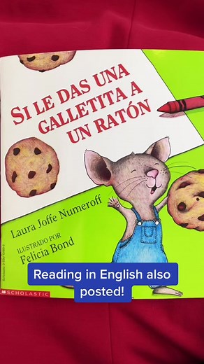 ¡Si le das una galletita a un ratón! (If you give a mouse a cookie) Reading my favorite kids books and poems in English and Spanish 🐭 🍪 #ifyougiveamouseacookie #lauranumeroff #readwithme #bedtimestory #kidsbooks #fyp
