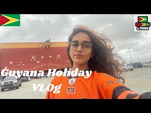 Guyana Holiday VLOG (Travel, Eat, Entertain) | Dhavanie