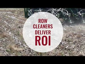 2020 Planting Season Tips: Row Cleaners