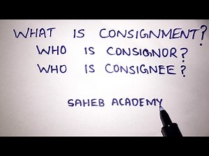 Consignment Account Introduction - Financial Accounting - B.COM/BBA/IPCC -By Saheb Academy Video Lecture - B Com