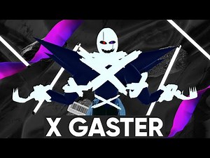 Roblox | Undertale Ultimate Time line | X Gaster