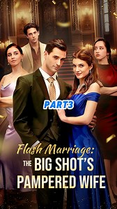 3.2K views · 46 reactions | 푵푬푿푻➡️ https://short.inbeidou.ai/link/dreameshort/serial/2zEZatZB/12 Title: Flash Marriage: The Big Shot’s Pampered Wife ⬆️⬆️Watch more⬆️⬆️ #Dramashort . #drama. #shortdrama #dramashorts #shorts #truelove #shortfilms | Kkshort | Facebook