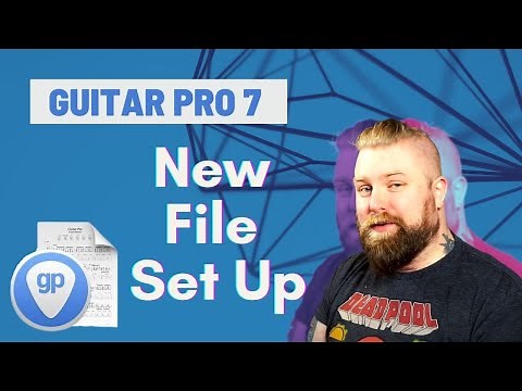 Guitar Pro 7 Tutorials Part 1 - Creating & Setting Up A New File - Levi Clay