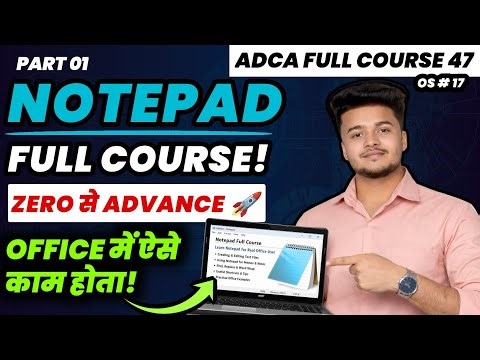 Notepad Full Course in Hindi | Zero to Advance | Office Use | ADCA Full Course | Lecture 47