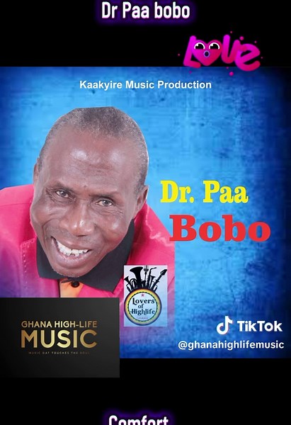Dr Paa Bobo - Comfort: A Ghanaian Highlife Experience