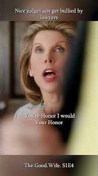 The good wife S1E4：Nice judges just get bullied by lawyers| #thegoodwife #movie #shorts #fyp #foyou