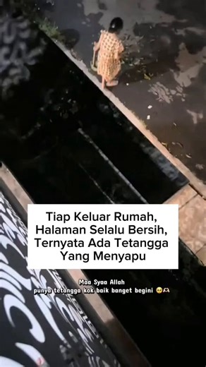 Punya tetangga yang baik juga termasuk rezeki❤️ainie.aie : " Selama ini penasaran, tiap buka Gerbang mau keluar rumah dipagi hari kok depan rumah selalu bersih, meski malamnya habis hujan angin pun pagi2 bersih, Padahal pepohonan kanan kiri depan belakang banyak banget_Kini terjawab sudah bagaimana depan rumah selalu bersih dipagi hari 🥺_Jadi ceritanya tadi abis sholat subuh, suami yang lagi ngasih makan burung di balkon tiba2 menghampiriku, bilang katanya rumah kita di sapuin sama ibu tetangga