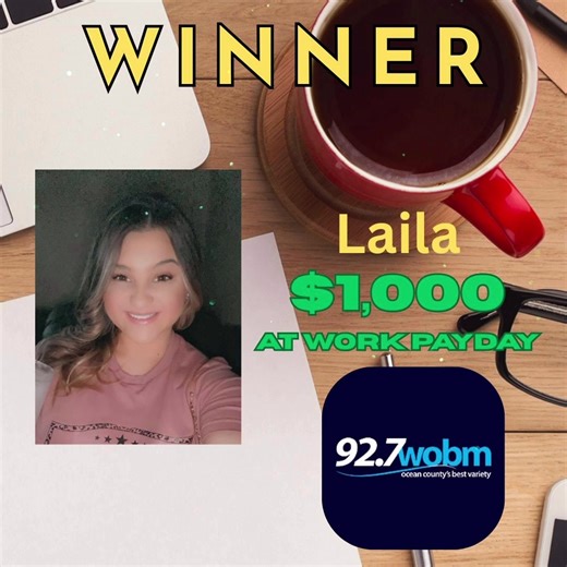 Congratulations Laila ❤️ Winning $1,000 At Work Payday :) Listen Between 8 am - 5 pm Weekdays For Your Codes! Download the 92.7 WOBM App and/or Visit WOBM.com ✨ | 92.7 WOBM