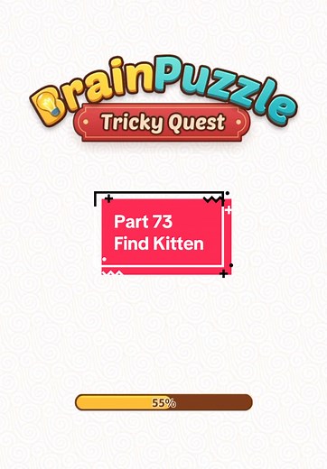BrainPuzzle: Tricky Quest Part 73: Find Kitten #brainpuzzle #brainpuzzletrickyquest #games #brainpuzzlegames