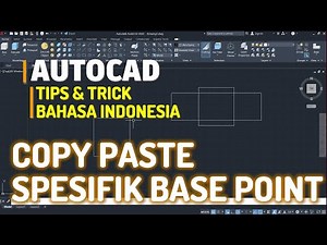 AutoCAD Cara Copy Paste Dengan Spesifik Base Point Bahasa Indonesia