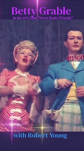 Betty Grable in the 1943 film "Sweet Rosie O'Grady" with Robert Young