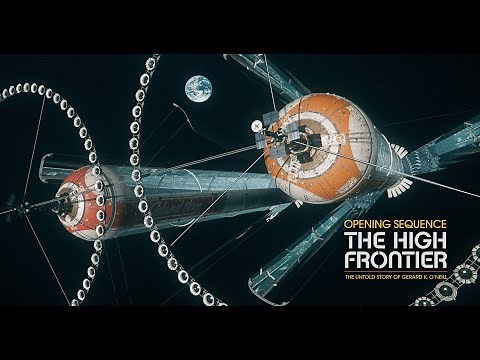 Opening Sequence - THE HIGH FRONTIER