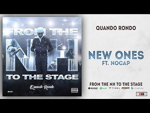 Quando Rondo - New Ones Ft. NoCap (From The NH To The Stage)