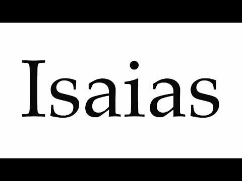 How to Pronounce Isaias