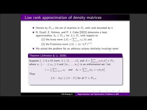 Chi-Kwong Li: Approximation and Optimization Problems in Quantum Information Science