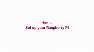 怎样设置树莓派（How to set up a Raspberry Pi）